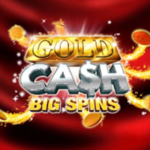 GOLD CASH BIG SPINS